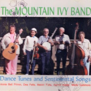 The Mountain Ivy Band – Dance Tunes and Sentimental Songs